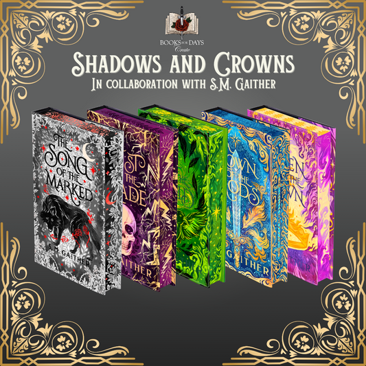 Shadows and Crowns Series PRE-ORDER