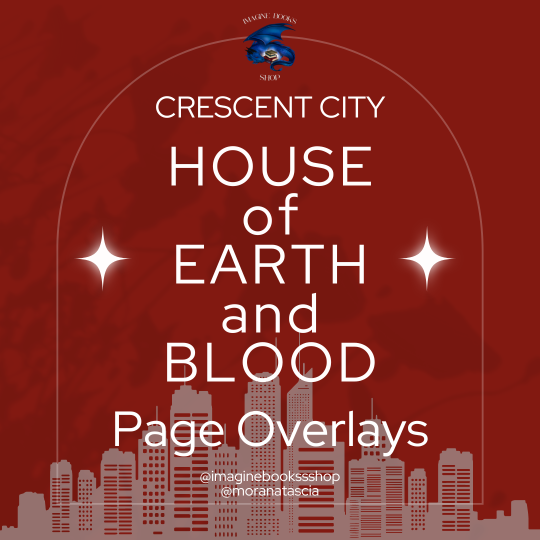 Crescent City: House of Earth and Blood Page Overlays