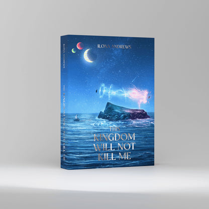 This Kingdom Will Not Kill Me by Ilona Andrews