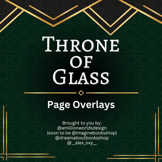 Throne of Glass Page Overlays